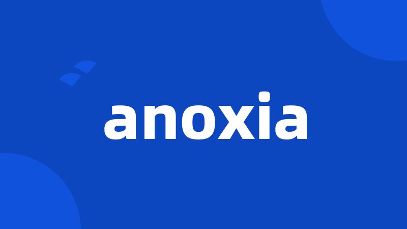 anoxia