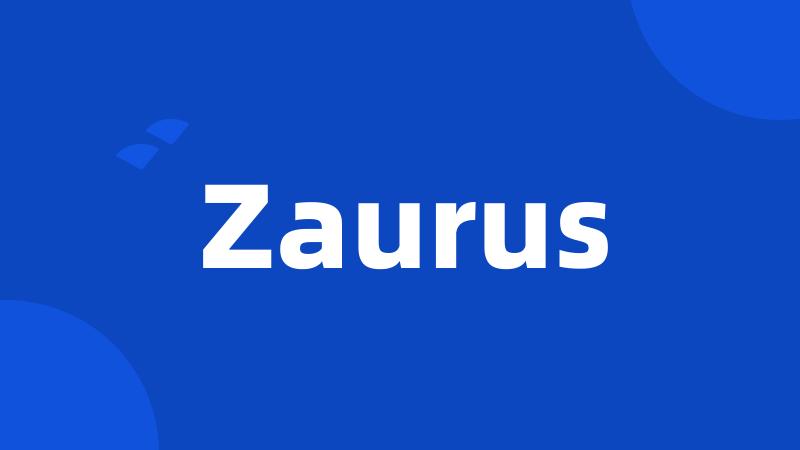 Zaurus