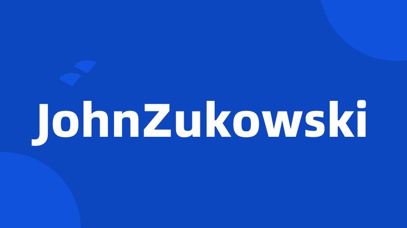 JohnZukowski