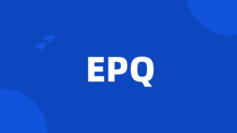 EPQ