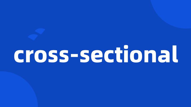 cross-sectional