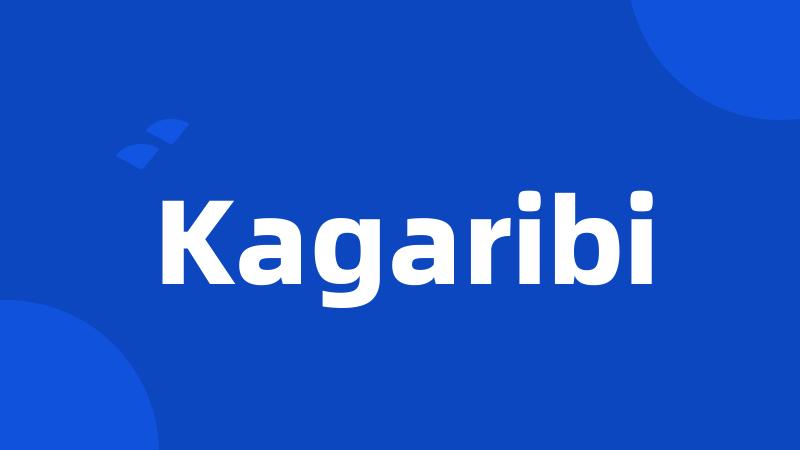 Kagaribi
