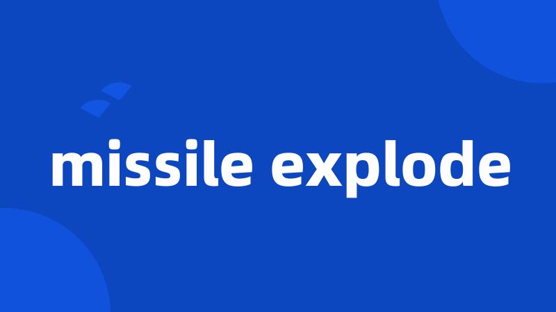 missile explode