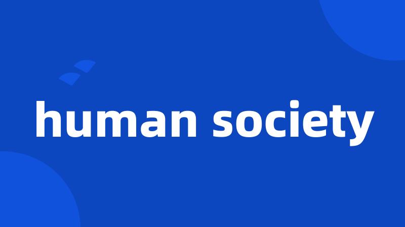 human society