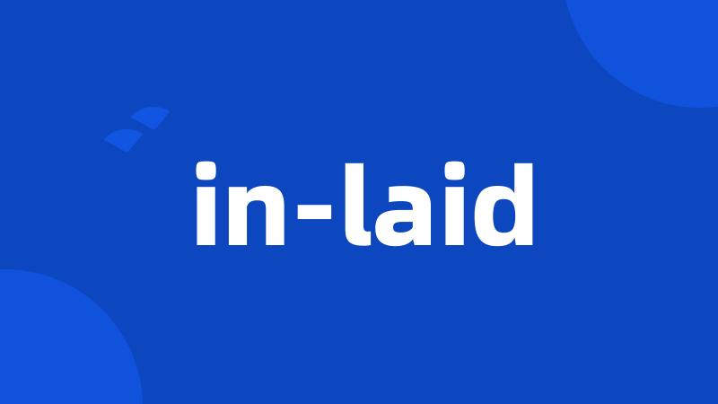 in-laid