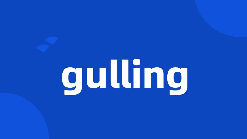 gulling