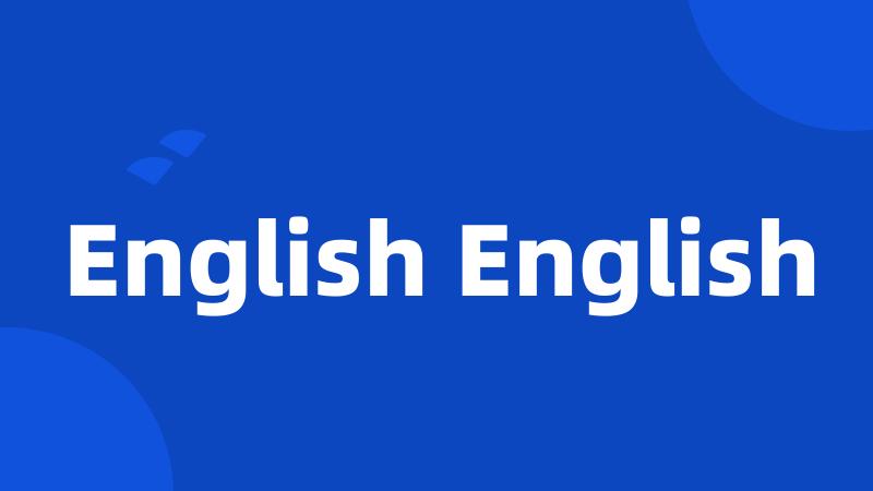 English English