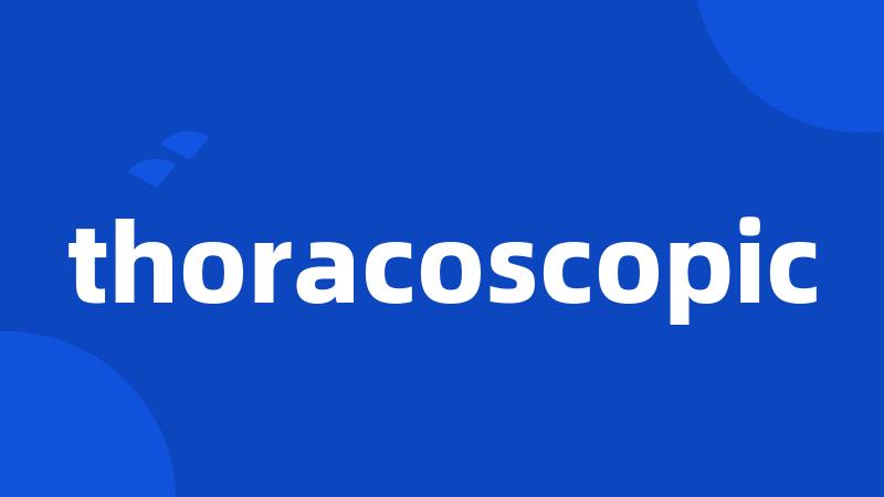 thoracoscopic