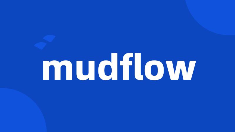 mudflow
