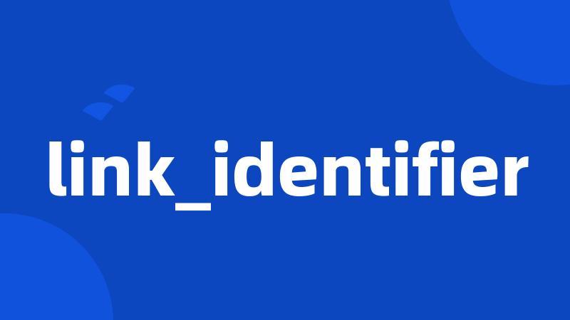 link_identifier