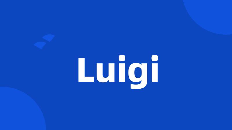 Luigi