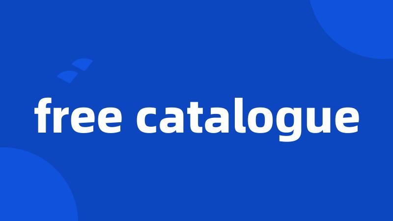 free catalogue