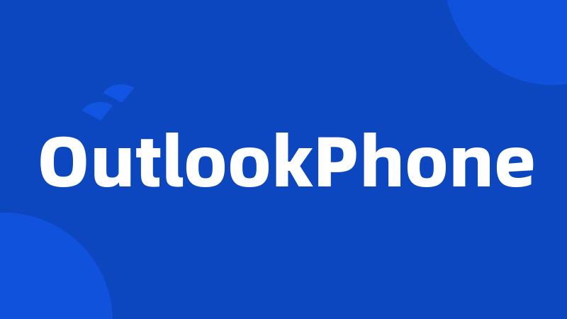OutlookPhone