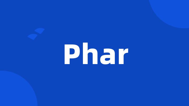 Phar
