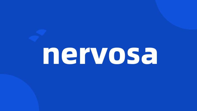 nervosa