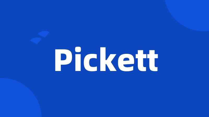Pickett
