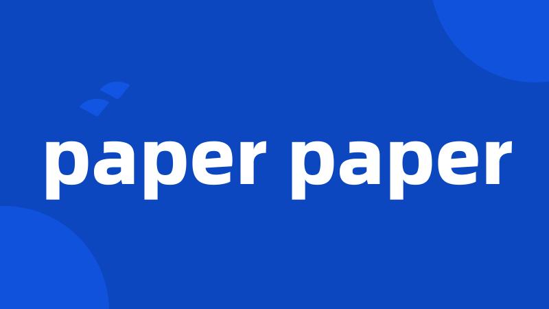 paper paper