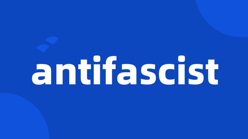 antifascist