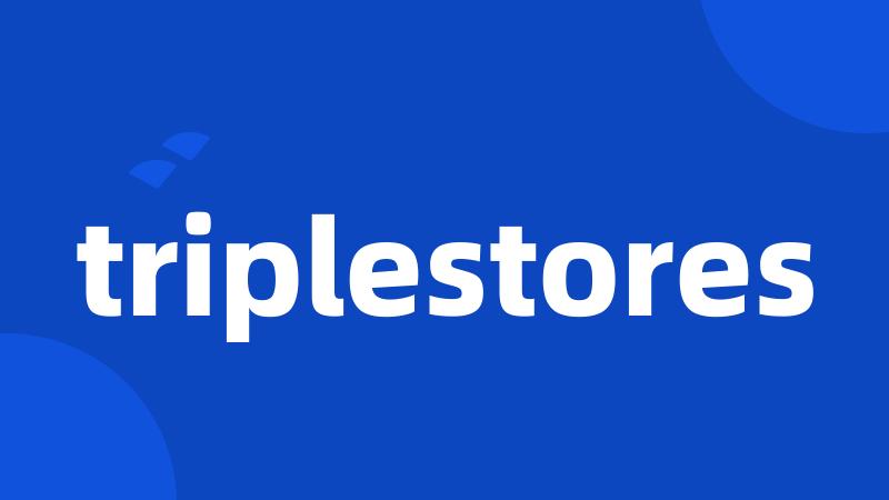 triplestores