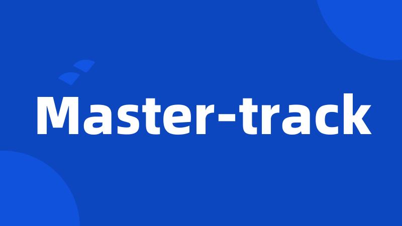 Master-track