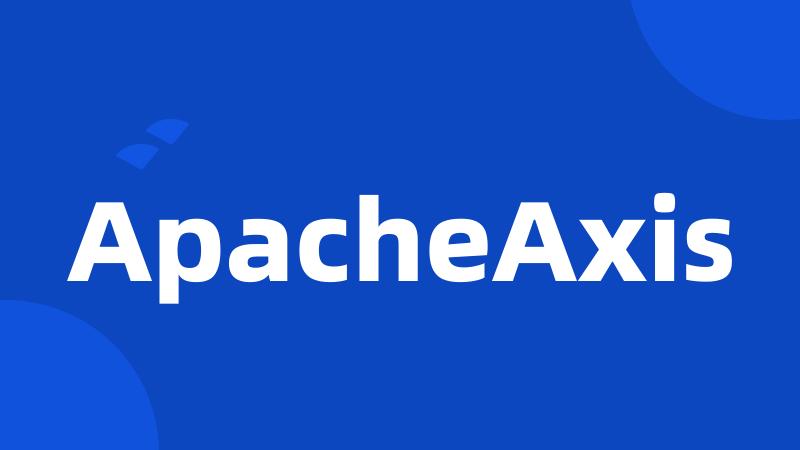 ApacheAxis