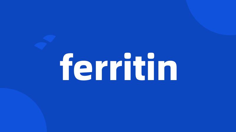 ferritin