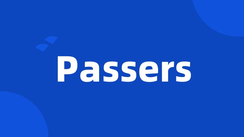 Passers