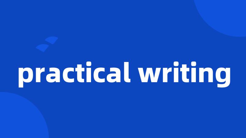practical writing