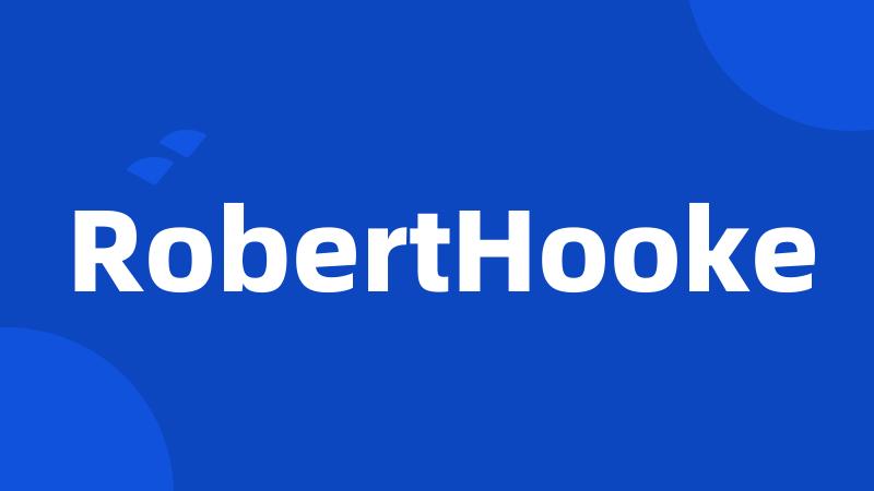 RobertHooke