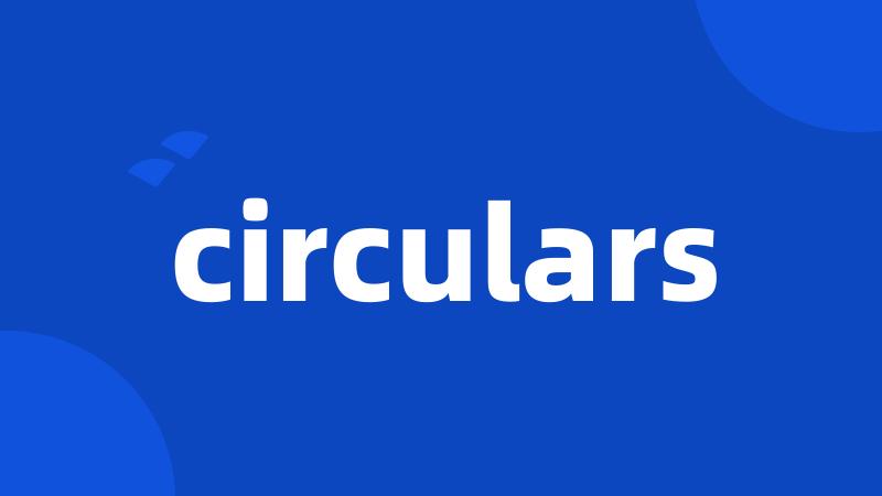 circulars