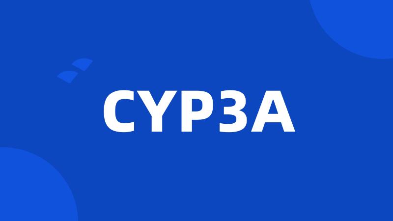CYP3A
