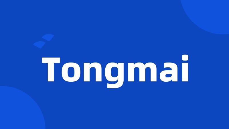 Tongmai