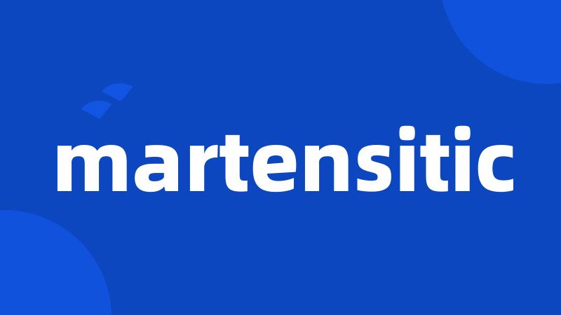 martensitic