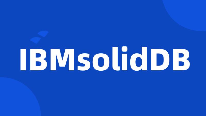 IBMsolidDB