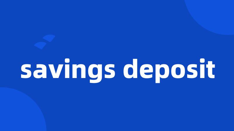 savings deposit