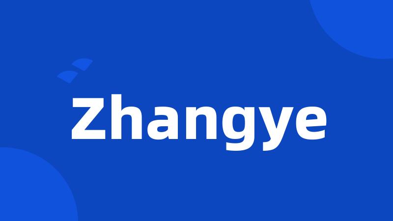 Zhangye