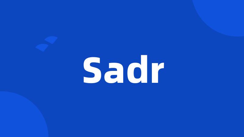 Sadr