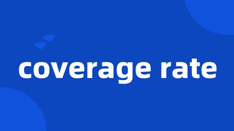 coverage rate