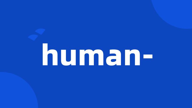 human-