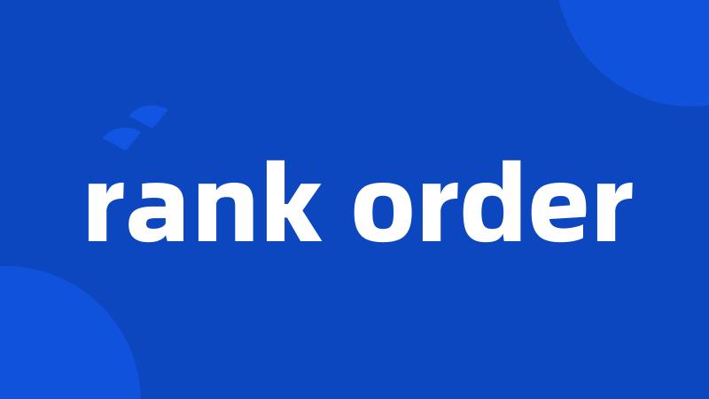 rank order