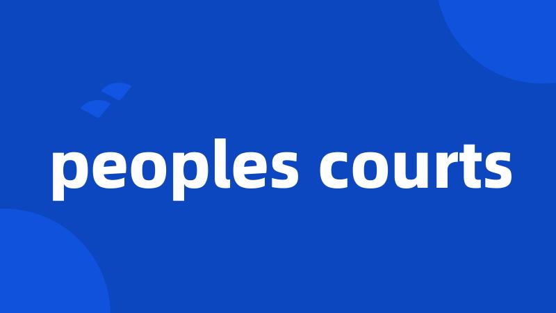 peoples courts