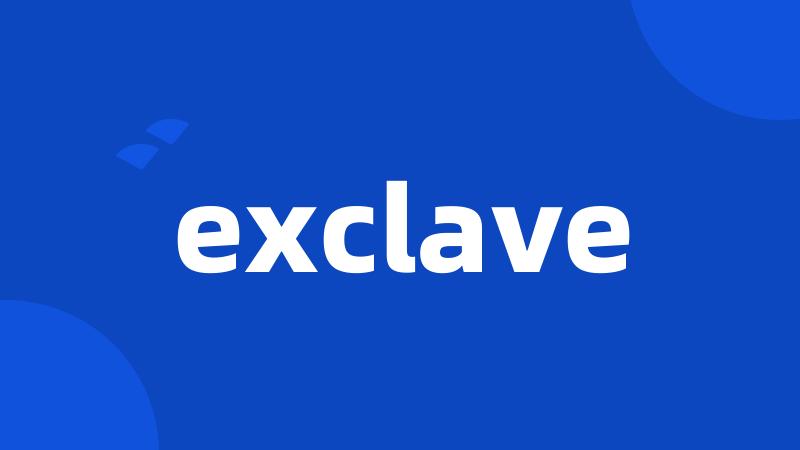 exclave