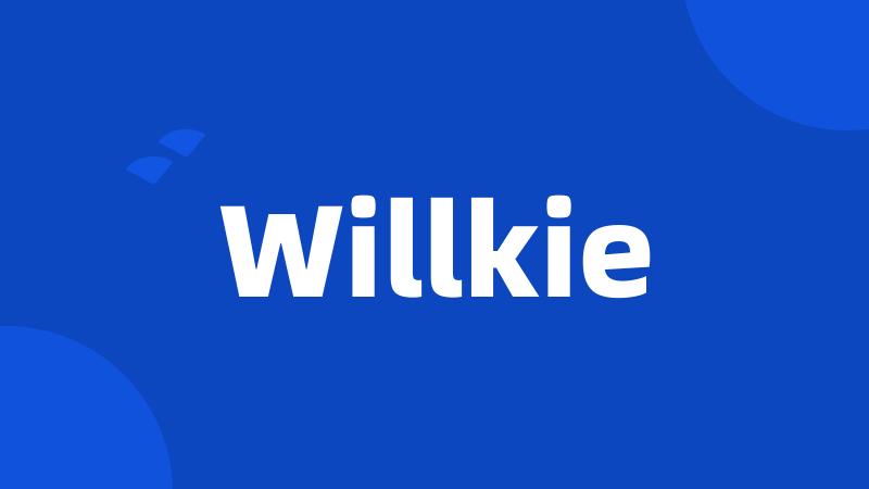 Willkie
