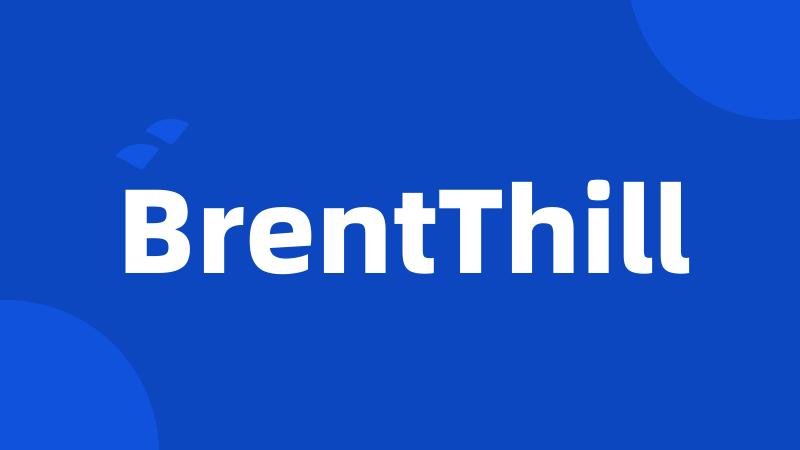 BrentThill
