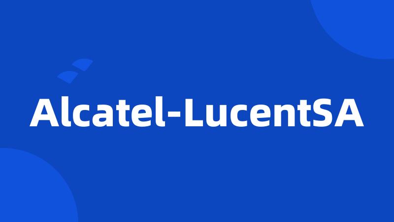 Alcatel-LucentSA