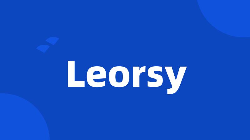 Leorsy