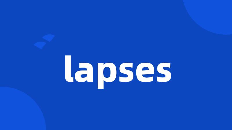 lapses