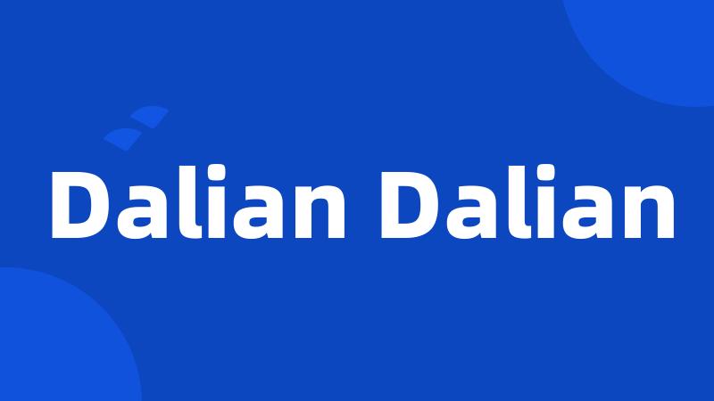 Dalian Dalian