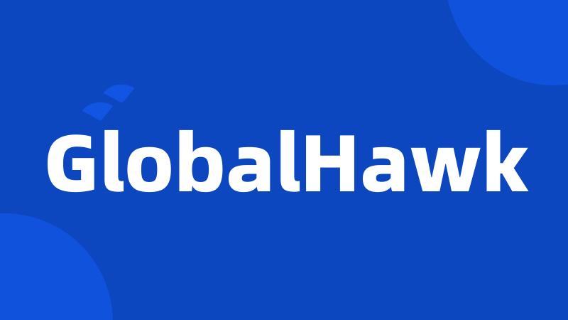 GlobalHawk