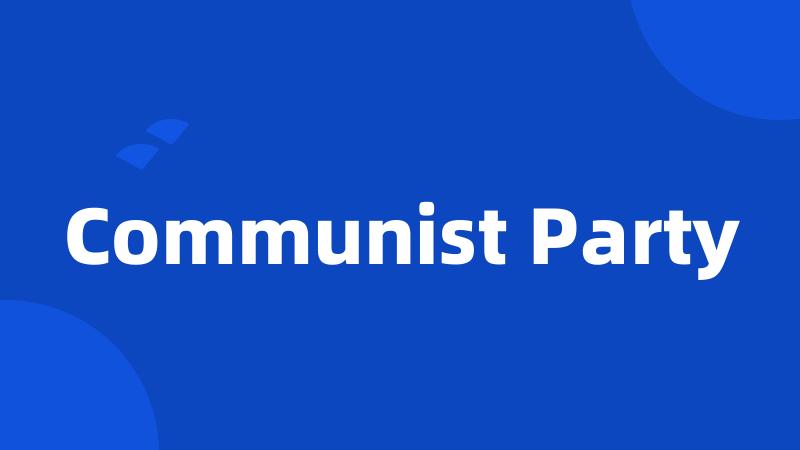 Communist Party